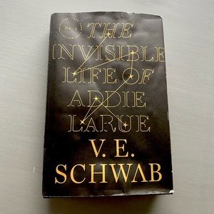 The Invisible Life of Addie Larue by V.E. Schwab